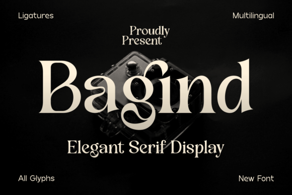 Bagind: A Stylish Serif Font for Creative Makers