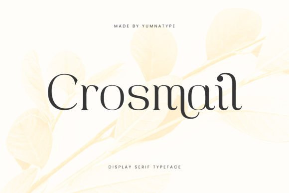 Crosmail: A Refined Serif Font