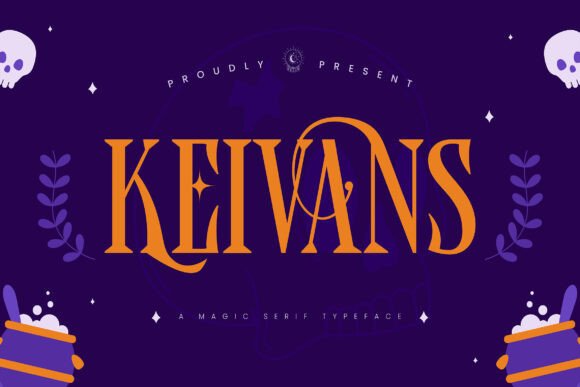 Keivans: A Magical Serif Typeface