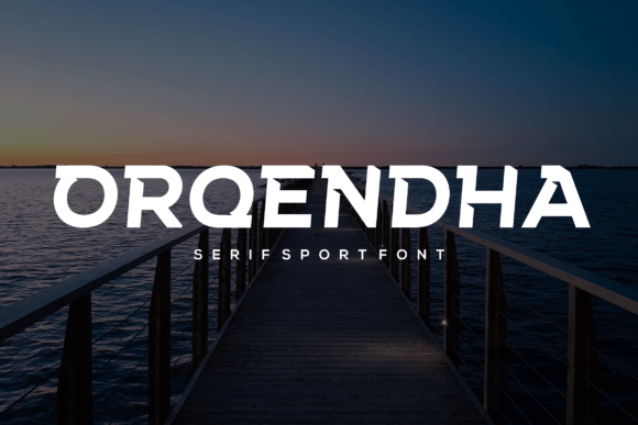 Orqendha: A Serif Font for Real-World Design