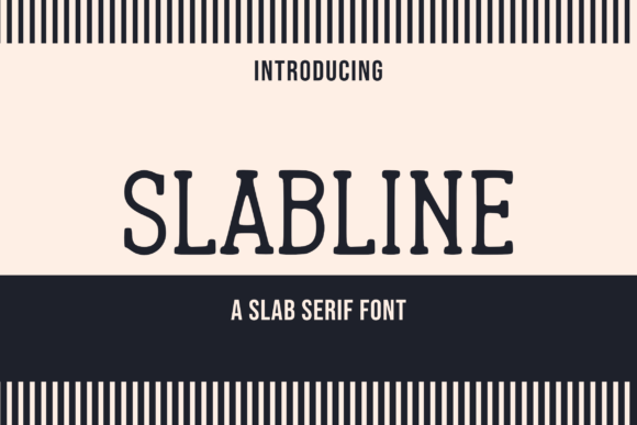 Slabline: A Serif Font for Elegant Design